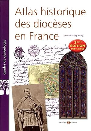 atlas historique des diocèses en France (2e édition)