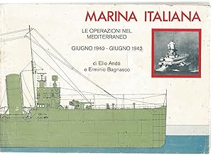 Marina Italiana Vol 1 - le operazioni nel Mediterraneo June 1940-June 1942