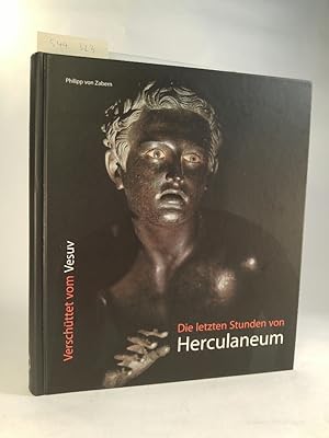 Verschüttet vom Vesuv. Die letzten Stunden von Herculaneum. [Neubuch]