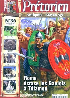 Pr torien n 36 : Rome  crase les Gaulois   T lamon - Collectif