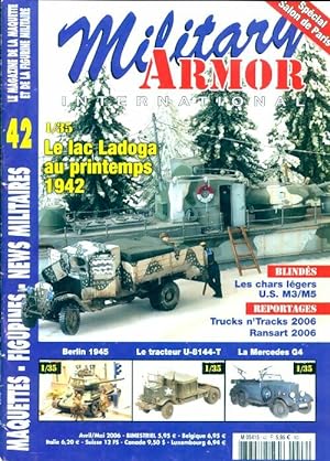 Military armor international n?42 : Le lac Ladoga au printemps 1942 - Collectif