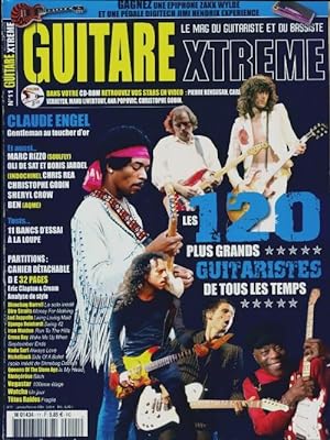 Guitare Xtreme n?11 : Les 120 plus grands guitaristes de tous les temps - Collectif
