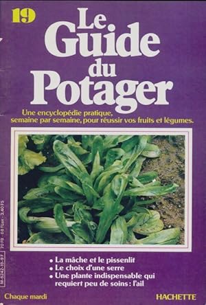 Le guide du potager n?19 - Collectif