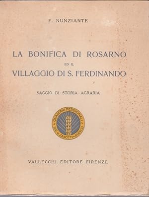 La bonifica di Rosarno ed il villaggio di S. Ferdinando. Saggio di storia agraria