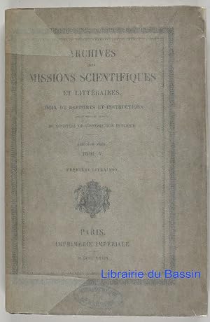 Archives des missions scientifiques et littéraires Choix de rapports et instructions Tome Cinquième