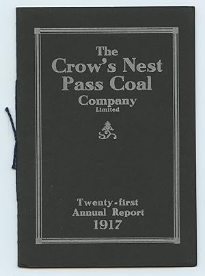The Crow's Nest Pass Coal Company Limited Twenty-first Annual Report