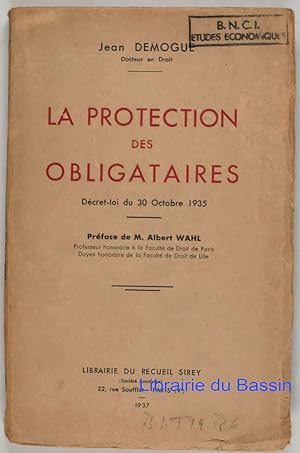 La protection des obligataires Décret-loi du 30 Octobre 1935