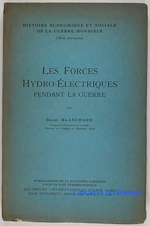 Les Forces Hydro-Electriques pendant la guerre