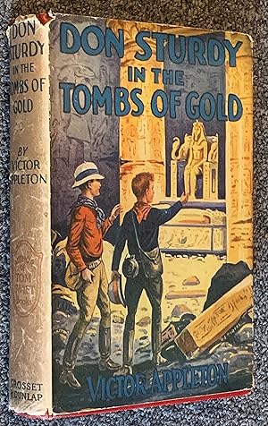Don Sturdy in the Tombs of Gold Or, the Old Egyptian's Great Secret