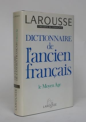Dictionnaire De l'Ancien Francais: Le Moyen Age