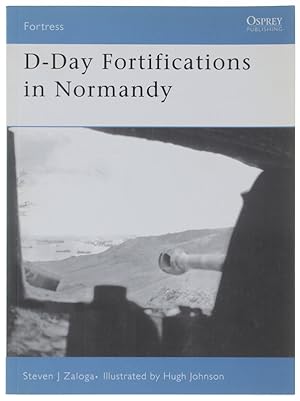 D-DAY FORTIFICATIONS IN NORMANDY (inglese):