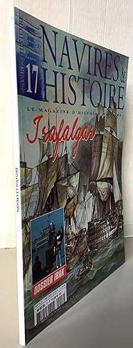 Navires & histoire 17 le magazine d'histoire maritime