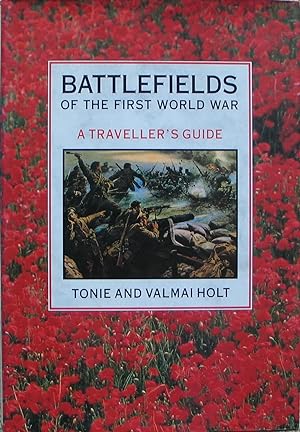Battlefields of the First World War - A Traveller's Guide