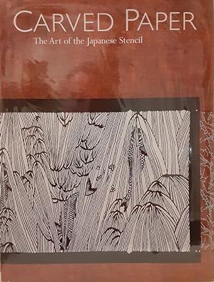 Carved Paper: the art of the Japanese stencil