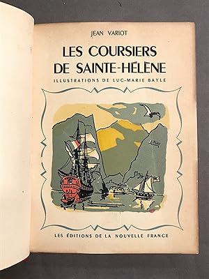 [BAYLE]. Les Coursiers de Sainte-Hélène. Illustrations de Luc Marie Bayle.