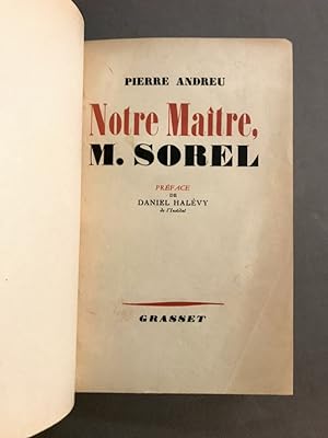 Notre maître M. Sorel. Préface de Daniel Halévy.