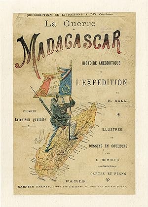 "LA GUERRE A MADAGASCAR par H. GALLI" Couverture originale entoilée L. BOMBLED