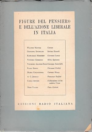 Figure del pensiero e dell'azione liberale in Italia