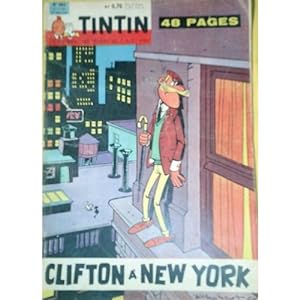 Tintin Le journal des jeunes de 7 à 77 ans n° 604. CLIFTON A NEW YORK