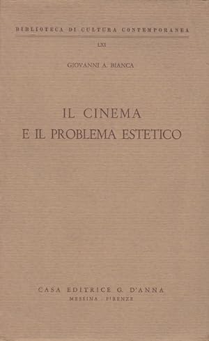 Il cinema e il problema estetico