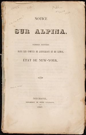 Notice Sur Alpina. Terres Situées dans les Comtes de Jefferson et de Lewis, Etat de New-York