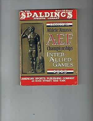 OFFICIAL ATHLETIC ALMANAC OF THE AMERICAN EXPEDITIONARY FORCES 1919
