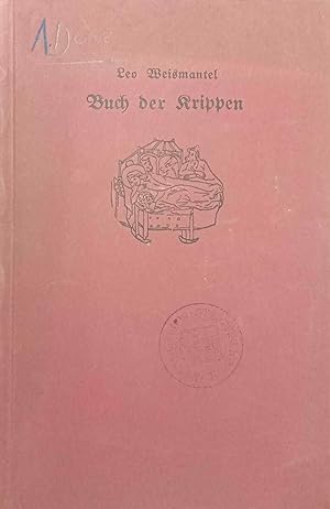 Buch der Krippen. Bücherei der Adventsstube ; Bd. 3