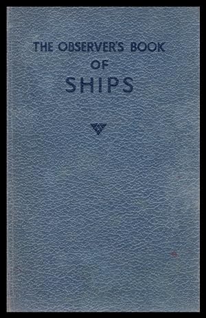 The Observer Book of SHIPS - No.15 - 1958