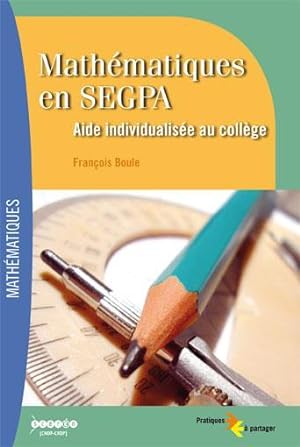 Mathématiques en SEGPA ; aide individualisée au collège