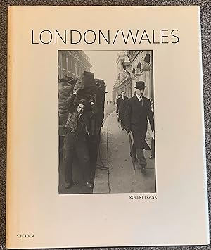 Robert Frank: London/Wales