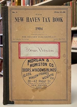 The New Haven Tax Book. 1904