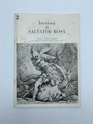 Incisioni di Salvator Rosa. Torino Galleria Sabauda