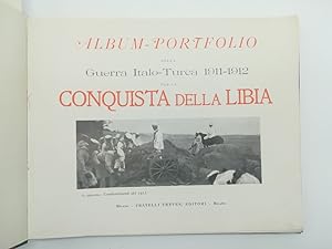 Album-portfolio della Guerra italo-turca 1911-1912 per la conquista della Libia