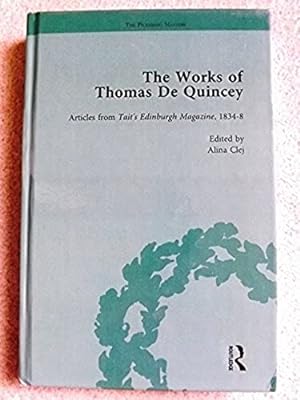 The Works of Thomas De Quincey: Volume 10 - Articles from Tait's Edinburgh Magazine 1834-38