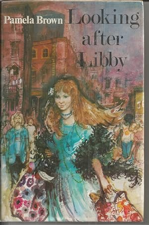 Looking After Libby [First Edition]