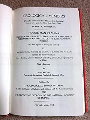 Fossil Man In China : The Choukoutien Cave Deposits with a Synopsis of our present knowledge of t...