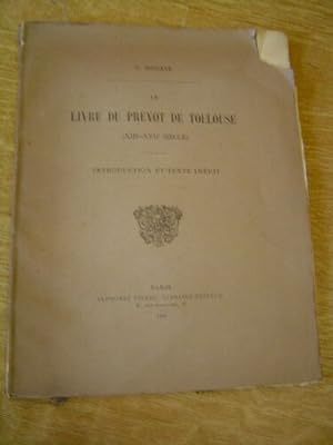 Le livre du Prévot de Toulouse (XIIIè-XVIIè siècle)