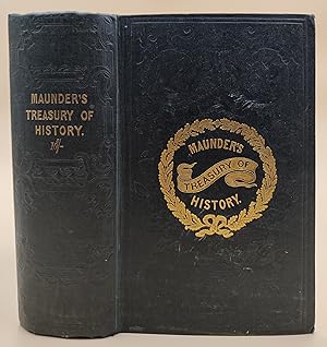 The Treasury of History; comprising a general introductory outline of universal history, ancient ...