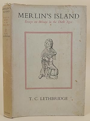 Merlin's Island. Essays on Britain in the Dark Ages