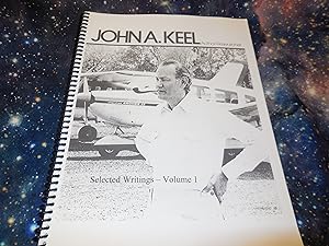 John A. Keel, Selected Writings, Volume 1