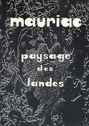 Paysage du roman mauriacien : Le côté des Landes. Vers 1970.