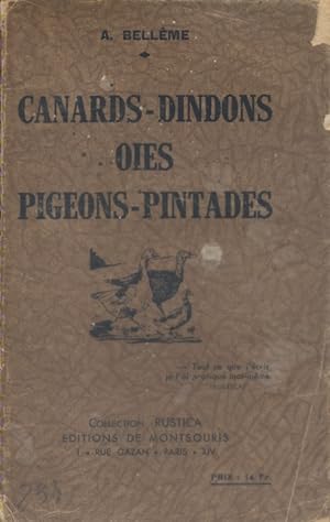 Canards - Dindons - Oies - Pigeons - Pintades. Vers 1940.