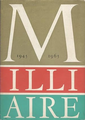 Milliaire. Trente années d'un pays à travers sa littérature. 1945-1965.