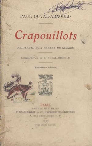 Crapouillots. Feuillets d'un carnet de guerre.