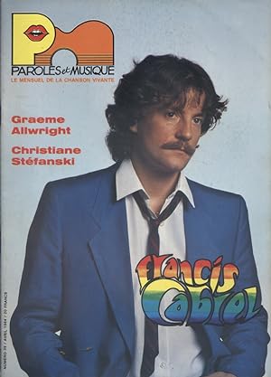 Paroles et Musique N° 39. Francis Cabrel - Graeme Allwright - Christiane Stefanski. avril 1984.