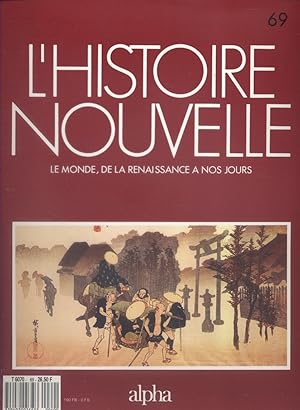 L'histoire nouvelle. Le monde, de la Renaissance à nos jours. N° 69. Histoire du monde publiée en...