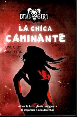 LA CHICA CAMINANTE.