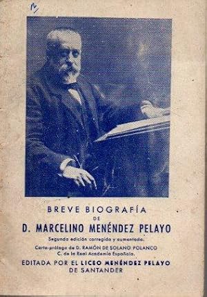 BREVE BIOGRAFIA DE D. MARCELINO MENENDEZ PELAYO.
