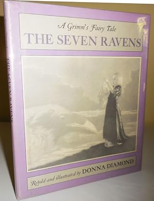 The Seven Ravens; A Grimm's Fairy Tale