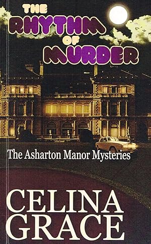 The Rhythm Of Murder : Number 3 In The Asharton Manor Mysteries :